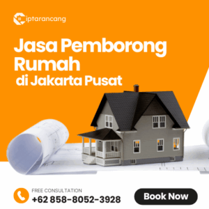 Jasa Pemborong Rumah di Jakarta Pusat