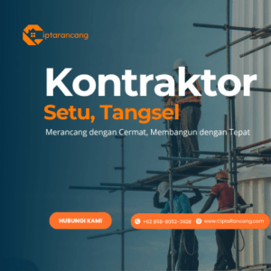 Jasa Kontraktor di Setu, Tangerang Selatan