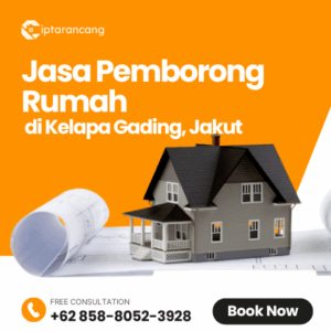 Jasa Pemborong Rumah di Kelapa Gading, Jakarta Utara