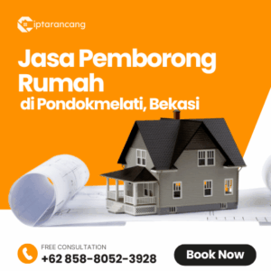 Jasa Pemborong Rumah di Pondokmelati, Bekasi