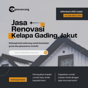 Jasa Renovasi di Kelapa Gading, Jakarta Utara