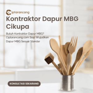 Kontraktor Dapur MBG di Cikupa, Tangerang – Ciptarancang.com Ahlinya 