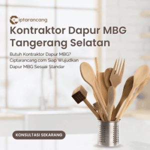 Kontraktor Dapur MBG di Tangerang Selatan dari Ciptarancang.com