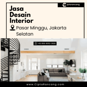 Jasa Desain Interior di Pasar Minggu, Jakarta Selatan