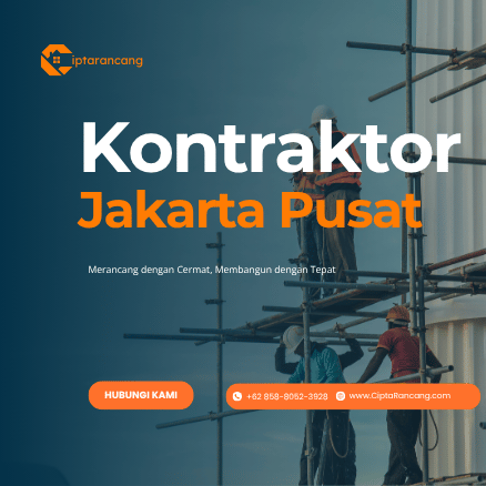 Jasa Kontraktor di Jakarta Pusat