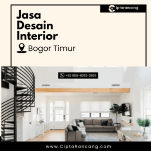 Jasa Desain Interior di Bogor Timur