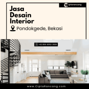 Jasa Desain Interior di Pondokgede, Bekasi