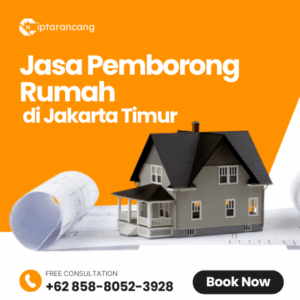 Jasa Pemborong Rumah di Jakarta Timur