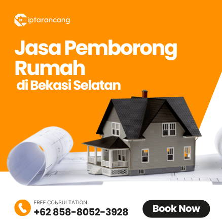 Jasa Pemborong Rumah di Bekasi Selatan