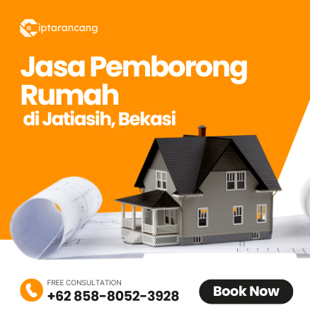 Jasa Pemborong Rumah di Jatiasih, Bekasi