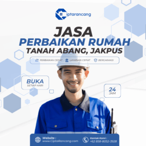 Jasa Perbaikan Rumah di Tanah Abang, Jakarta Pusat