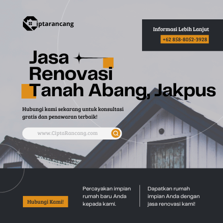 Jasa Renovasi di Tanah Abang, Jakarta Pusat